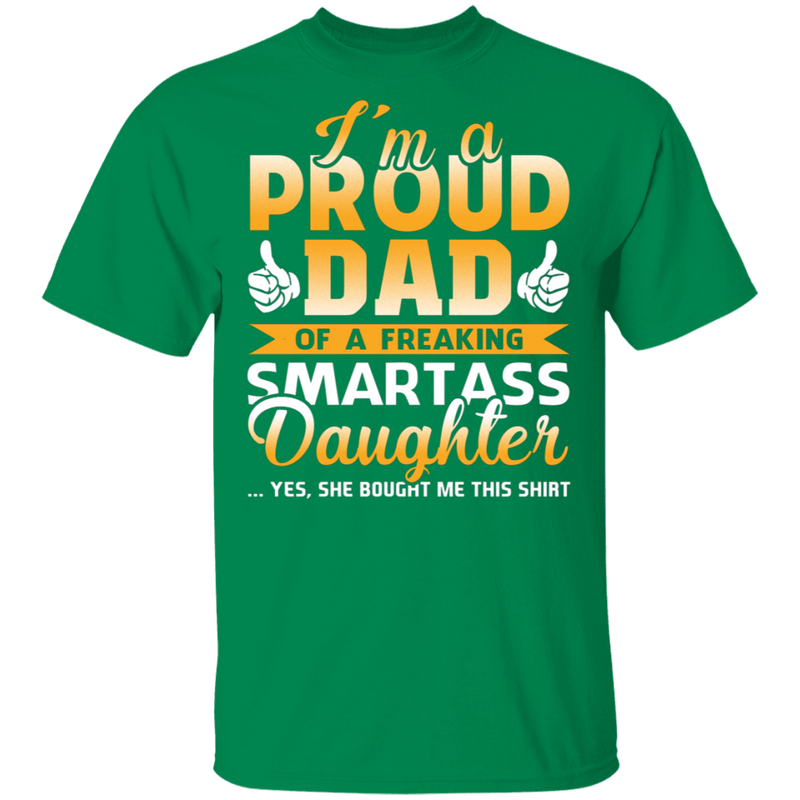Dad Proud Dad From Daughter Funny Gift T-Shirt