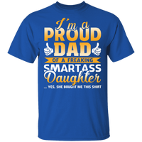 Dad Proud Dad From Daughter Funny Gift T-Shirt