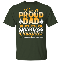 Dad Proud Dad From Daughter Funny Gift T-Shirt